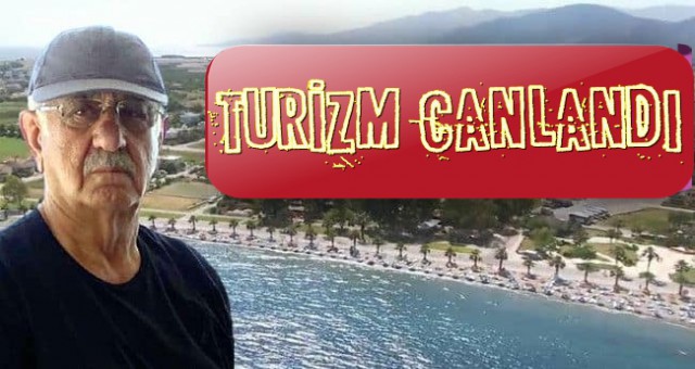 TURİZMDE CANLANMA YAŞANDI