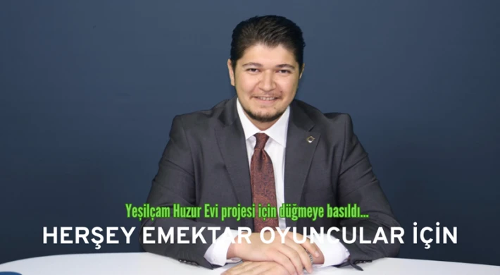 AV. ONUR YAĞIŞAN’DAN EMEKTAR OYUNCULAR İÇİN HUZUR SEFERBERLİĞİ