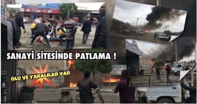 SANAYİ SİTESİN DE PATLAMA !