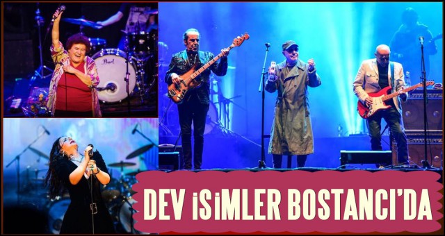 DEV İSİMLER BOSTANCI’DA