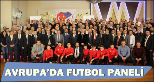 AVRUPA’DA FUTBOL PANELİ