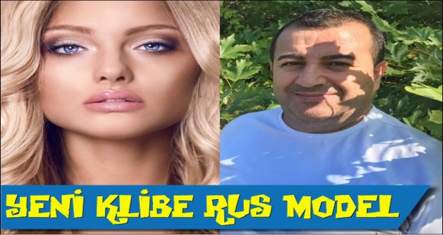 YENİ KLİBİNDE RUS MODEL OYNAYACAK