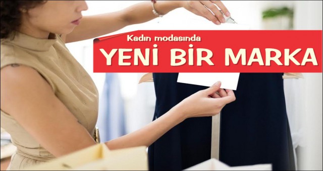 YENİ BİR MARKA