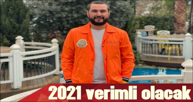 ZORBEY ERKOÇKAR’A GÖRE 2021 VERİMLİ OLACAK