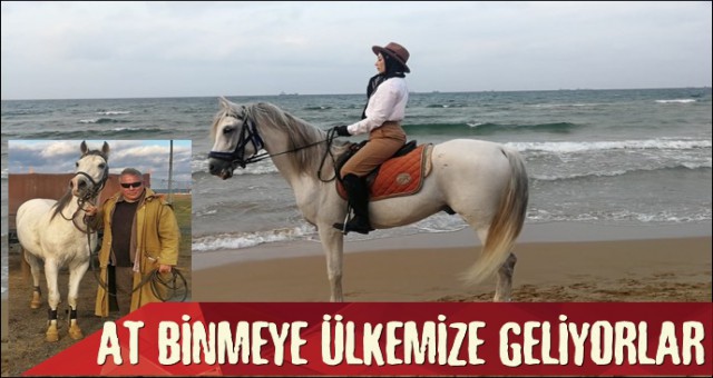 AT BİNMEYE ÜLKEMİZE GELİYORLAR