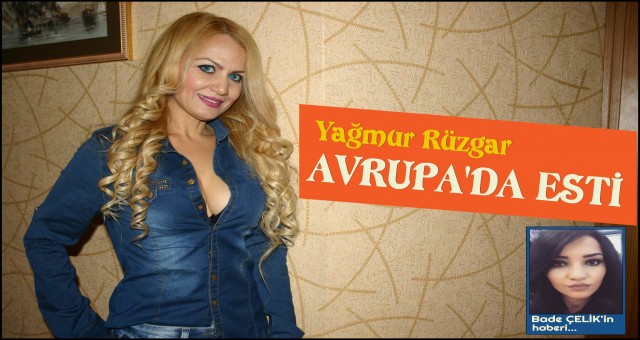 AVRUPA'DA ESTİRİYOR